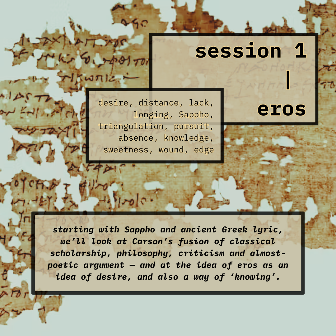 body of work #2 | anne carson: eros, myth, ruin