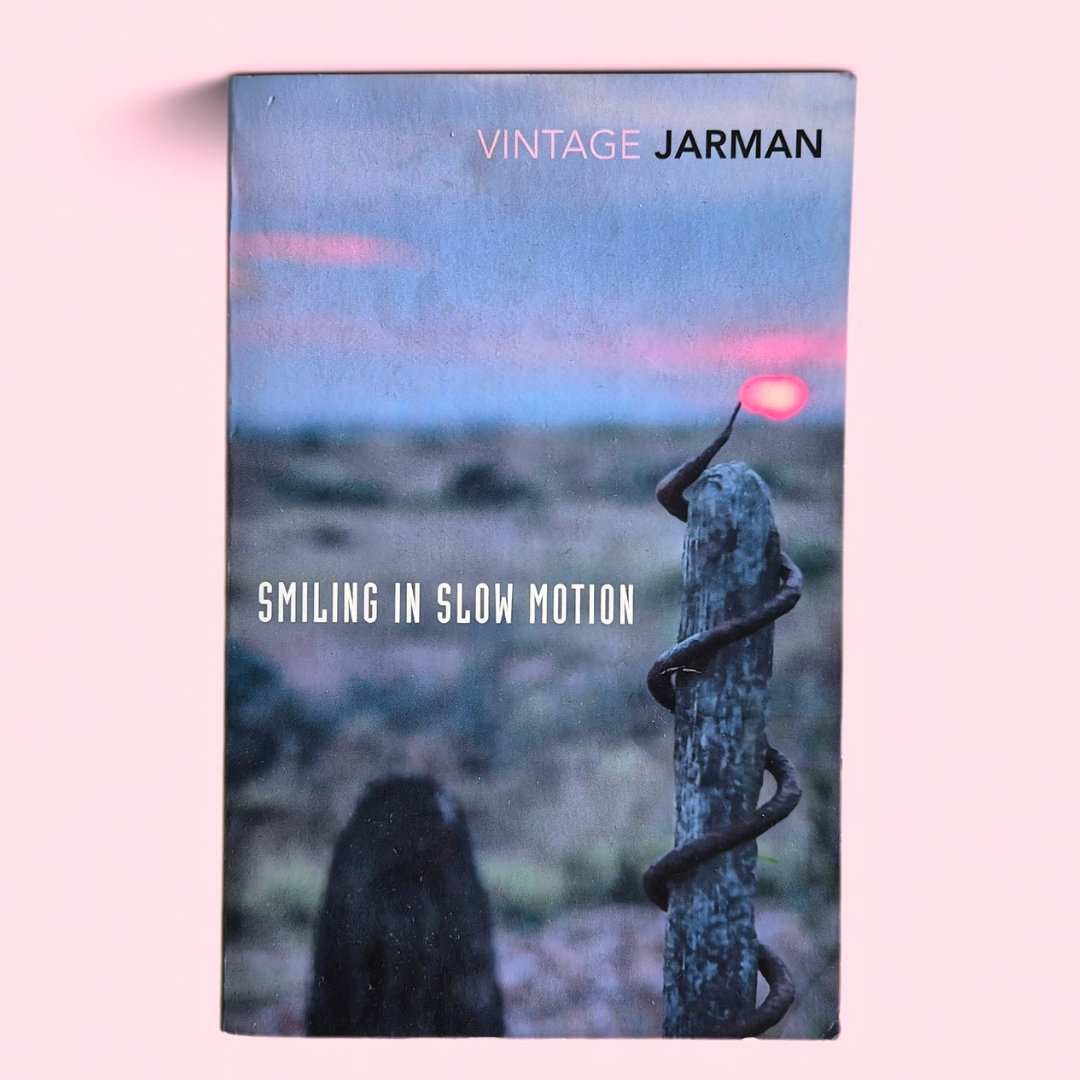 'Smiling in Slow Motion' by Derek Jarman