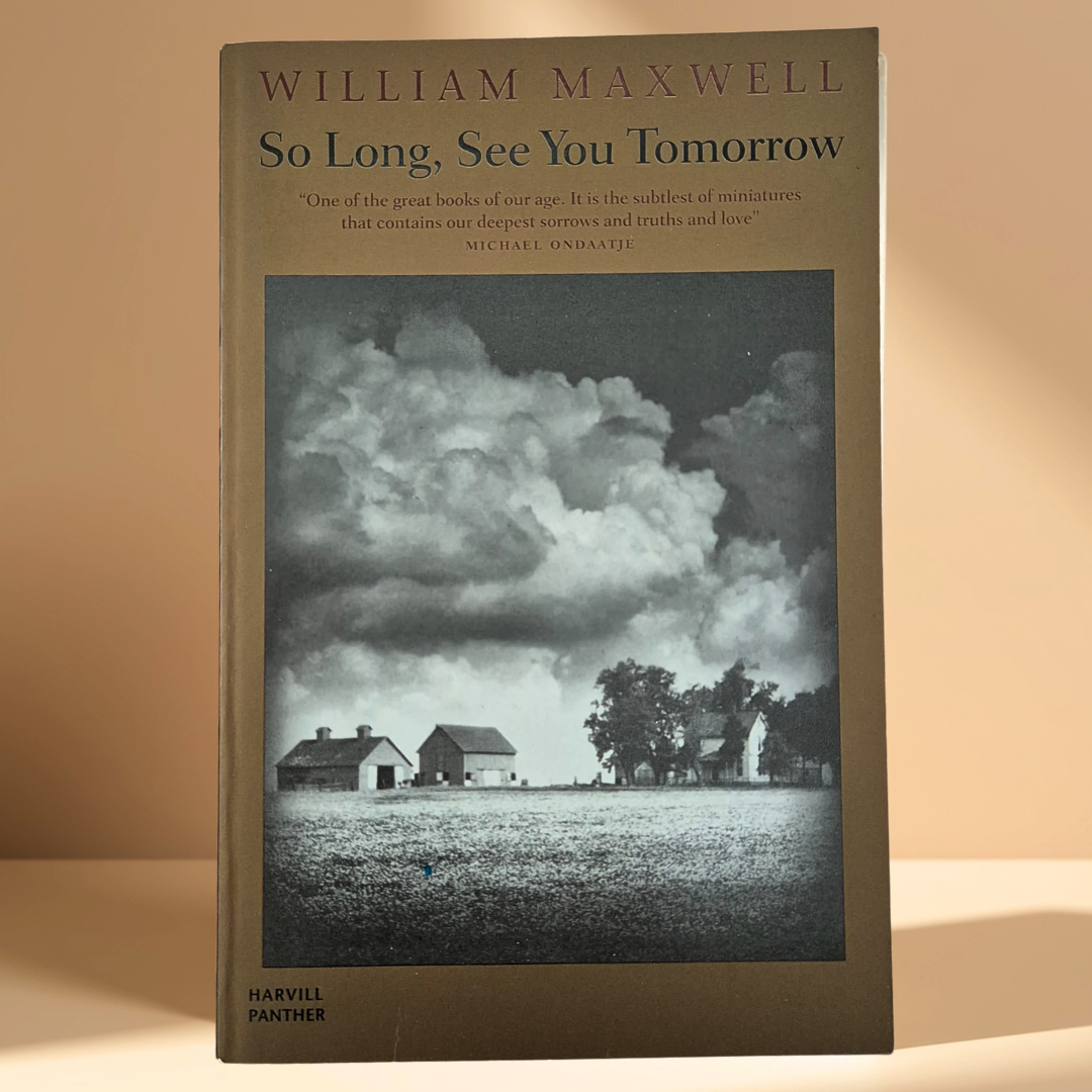 ‘So Long, See You Tomorrow’ by William Maxwell