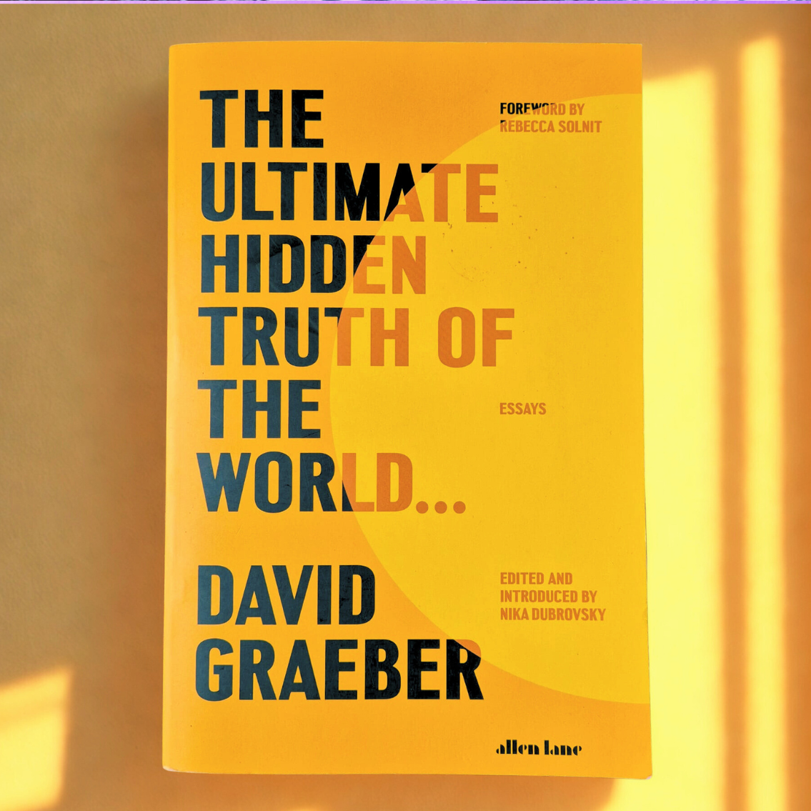 'The Ultimate Hidden Truth of the World' by David Graeber