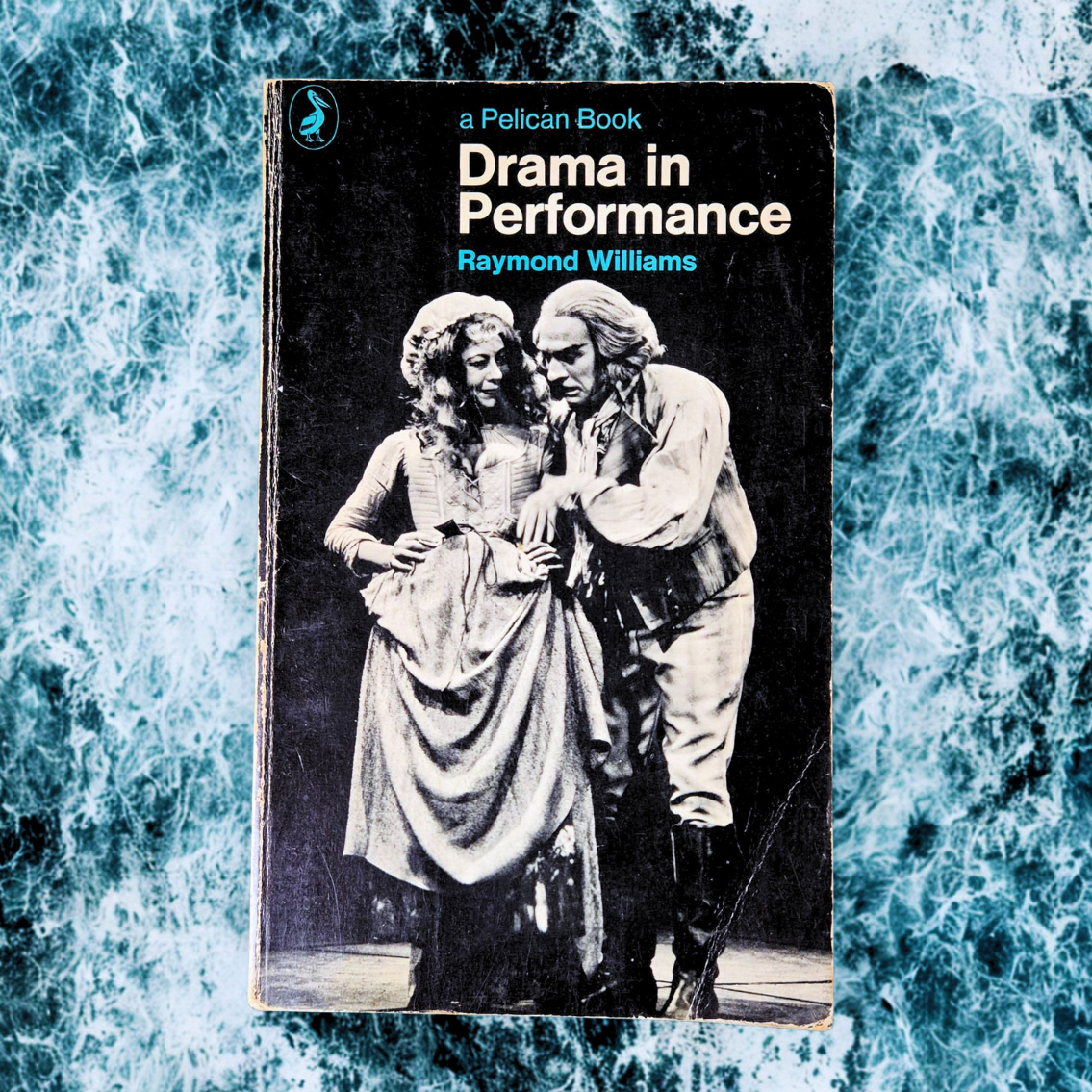 'Drama in Performance' by Raymond Williams