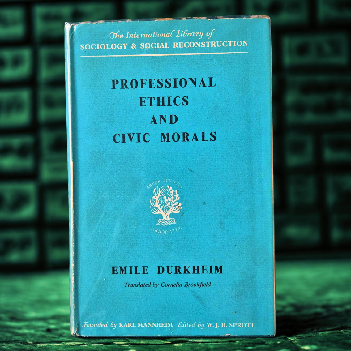 'Professional Ethics and Civic Morals' by Émile Durkheim