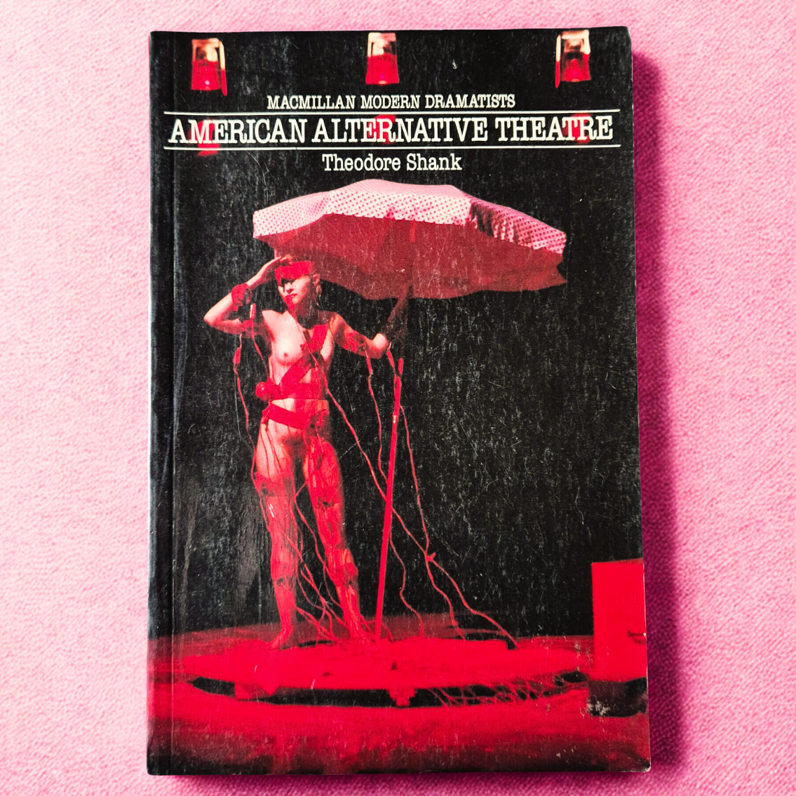 'American Alternative Theatre' by Theodore Shank