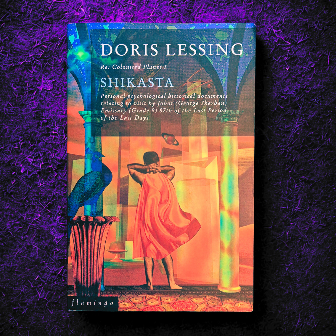 'Shikasta. Re: Colonised Planet 5' by Doris Lessing