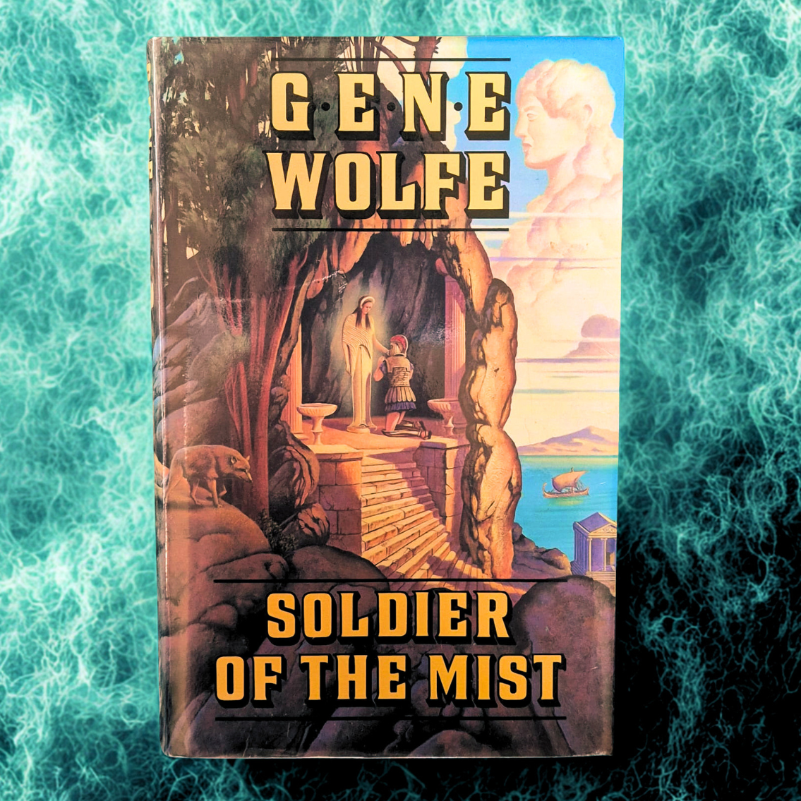 'Soldier of the Mist' by Gene Wolfe