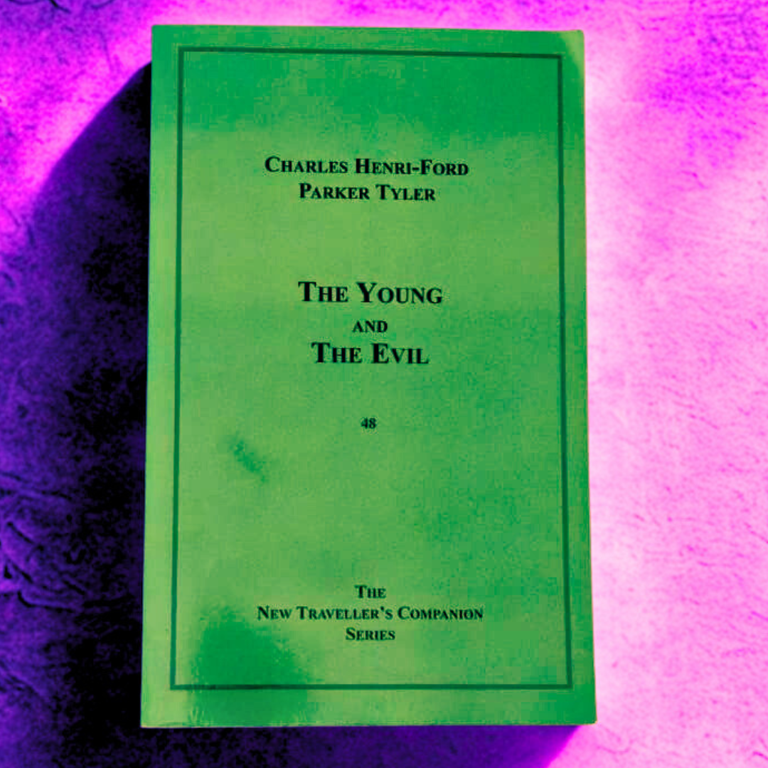 'The Young and the Evil' by Charles Henri-Ford and Parker Tyler