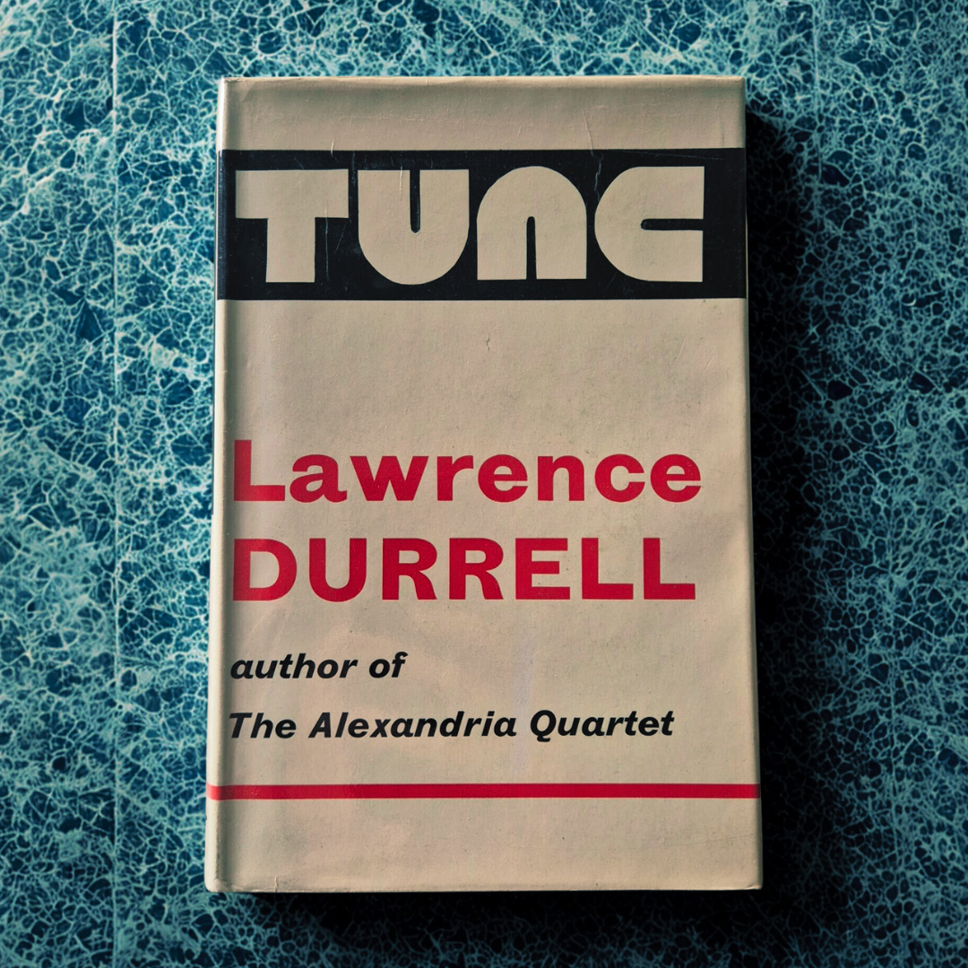 'Tunc' by Lawrence Durrell