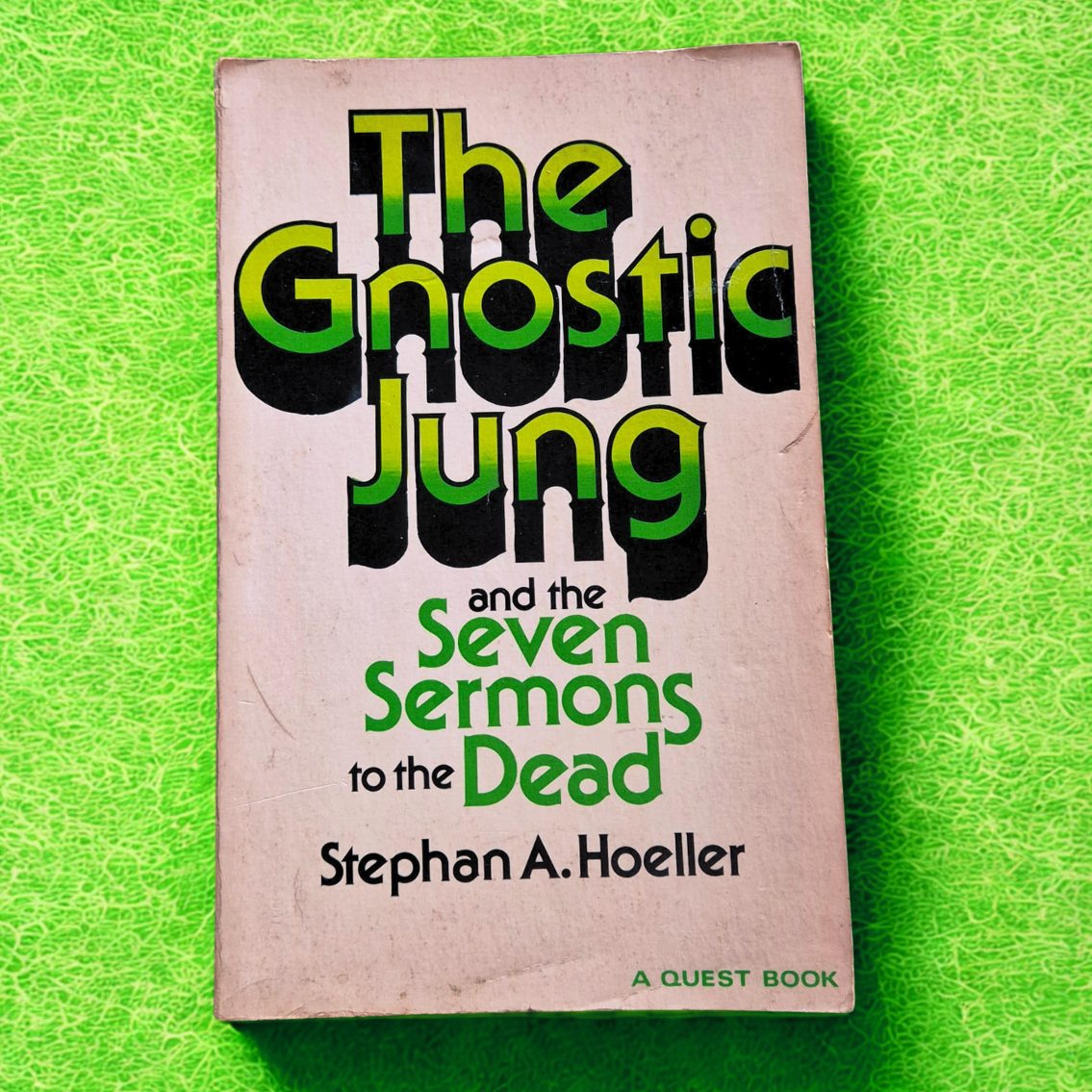 'The Gnostic Jung and the Seven Sermons to the Dead' by Stephan A. Hoeller
