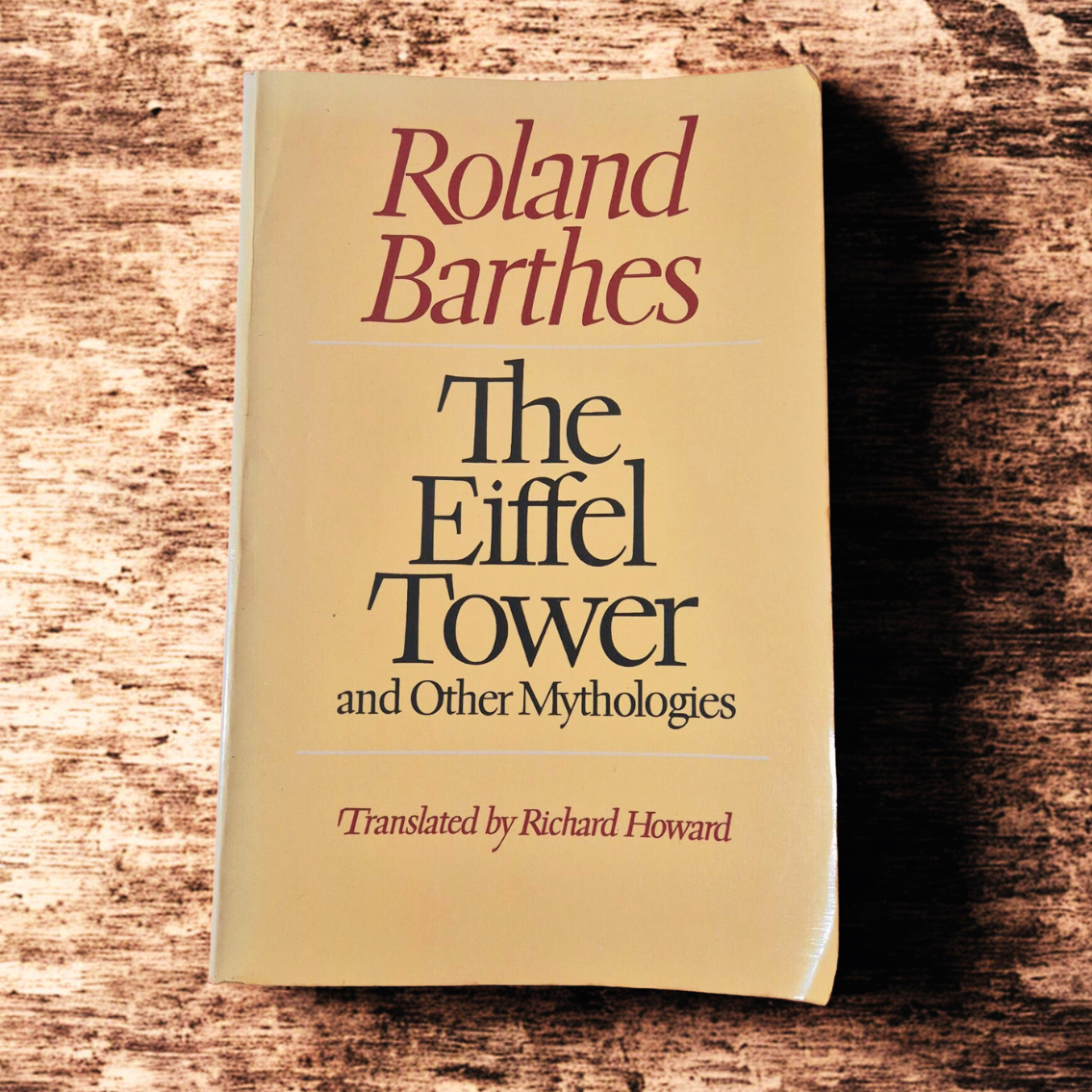 'The Eiffel Tower and Other Mythologies' By Roland Barthes