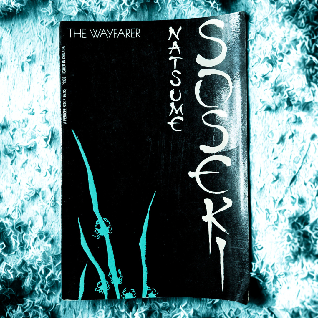 'The Wayfarer' by Natsume Sōseki