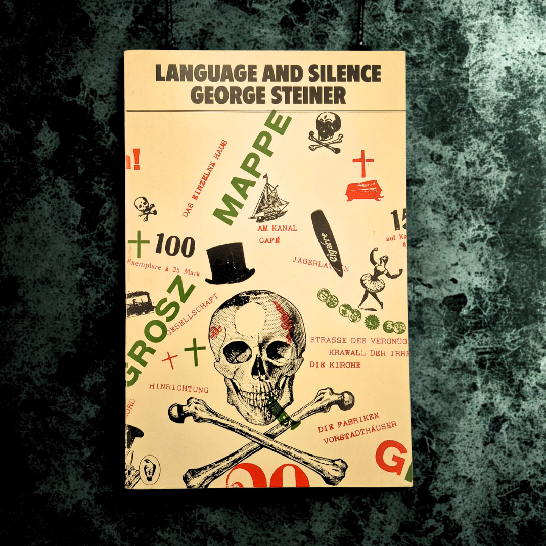 'Language and Silence' by George Steiner