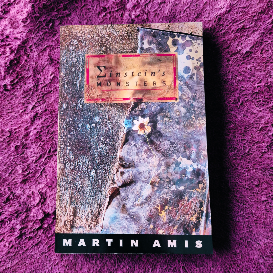 'Einstein's Monsters' by Martin Amis