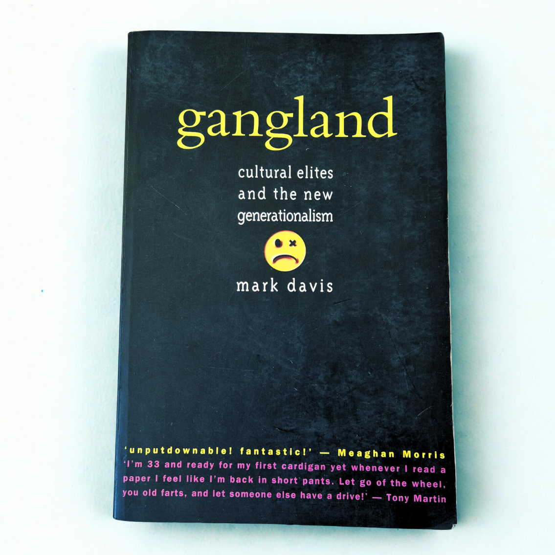 'Gangland: Cultural Elites and the New Generationalism' by Mark Davis