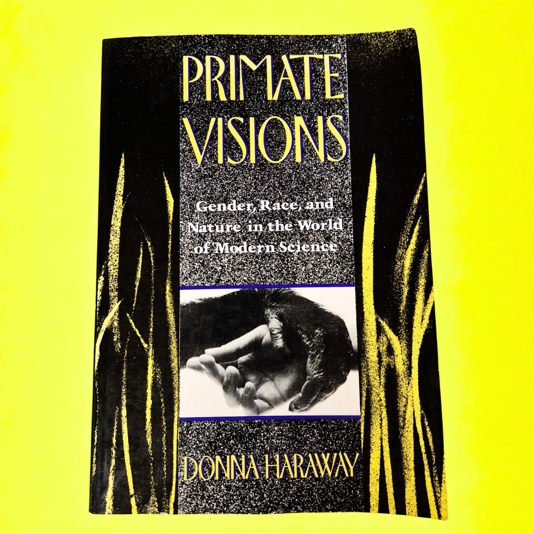 'Primate Visions' by Donna Haraway