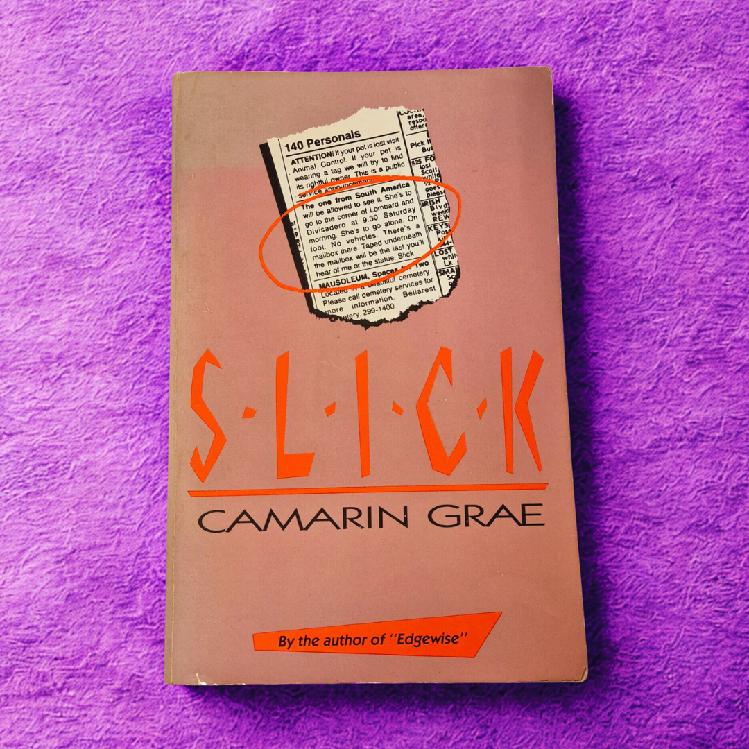 'Slick' by Camarin Grae