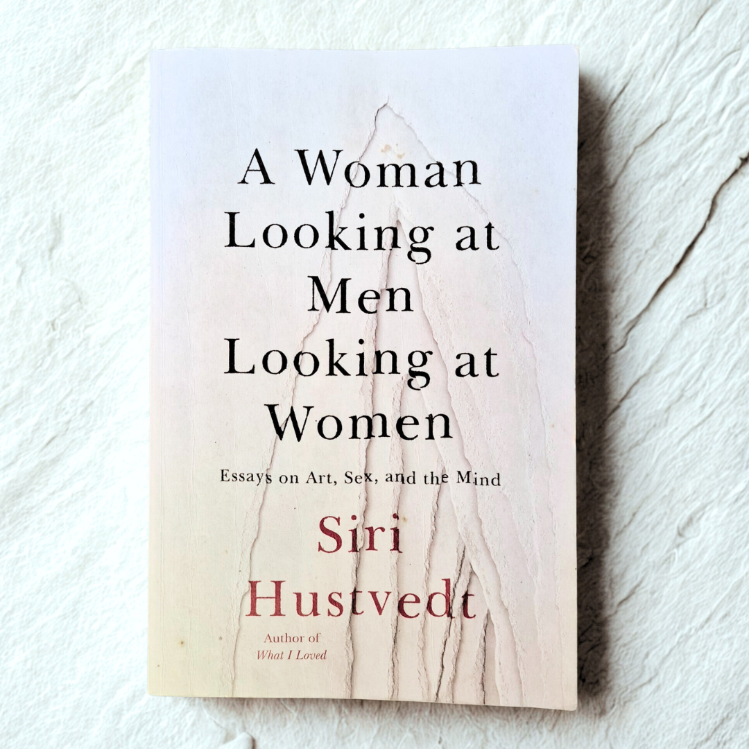 'A Woman Looking At Men Looking At Women' by Siri Husvedt