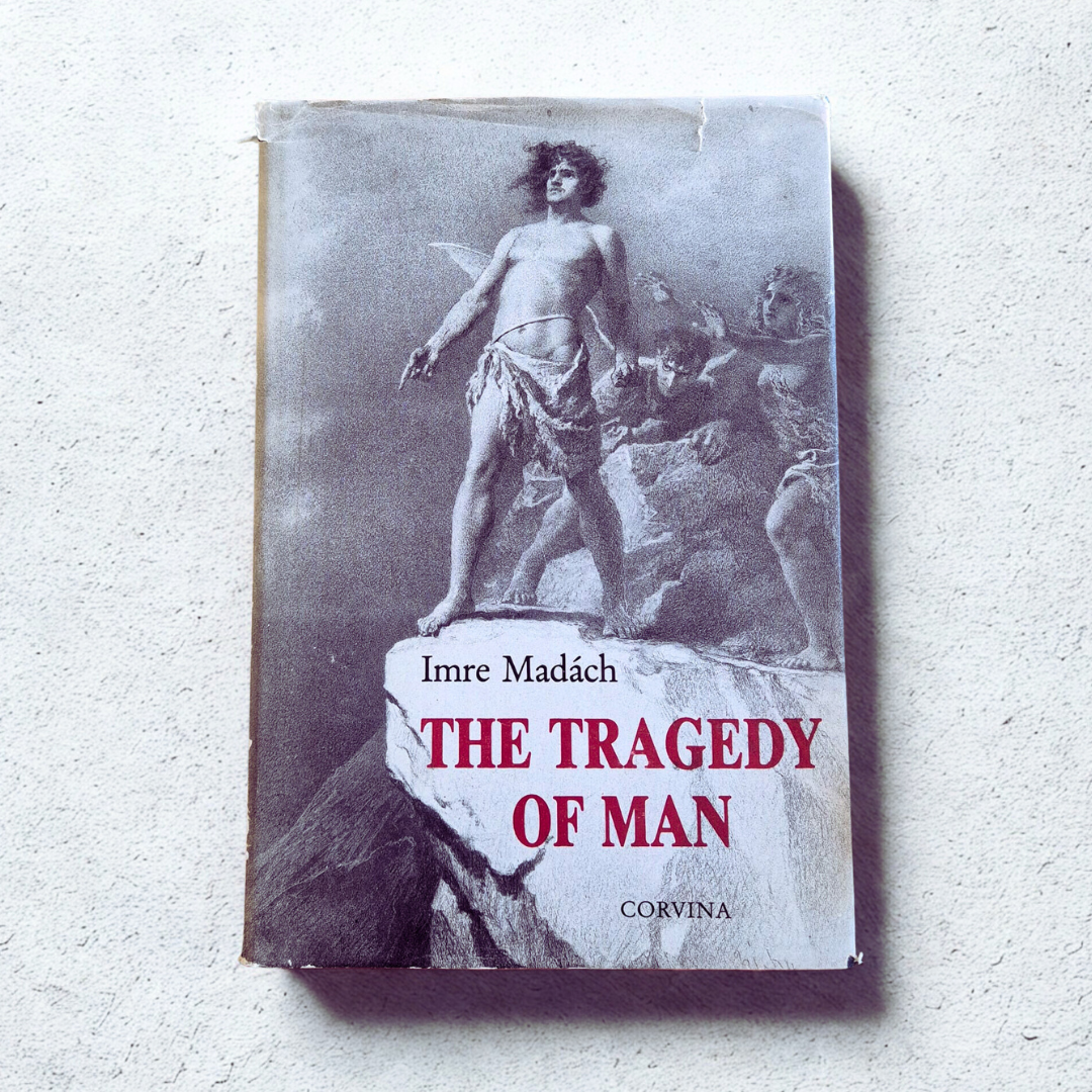 'The Tragedy of Man' by Imre Madách (Hardback)