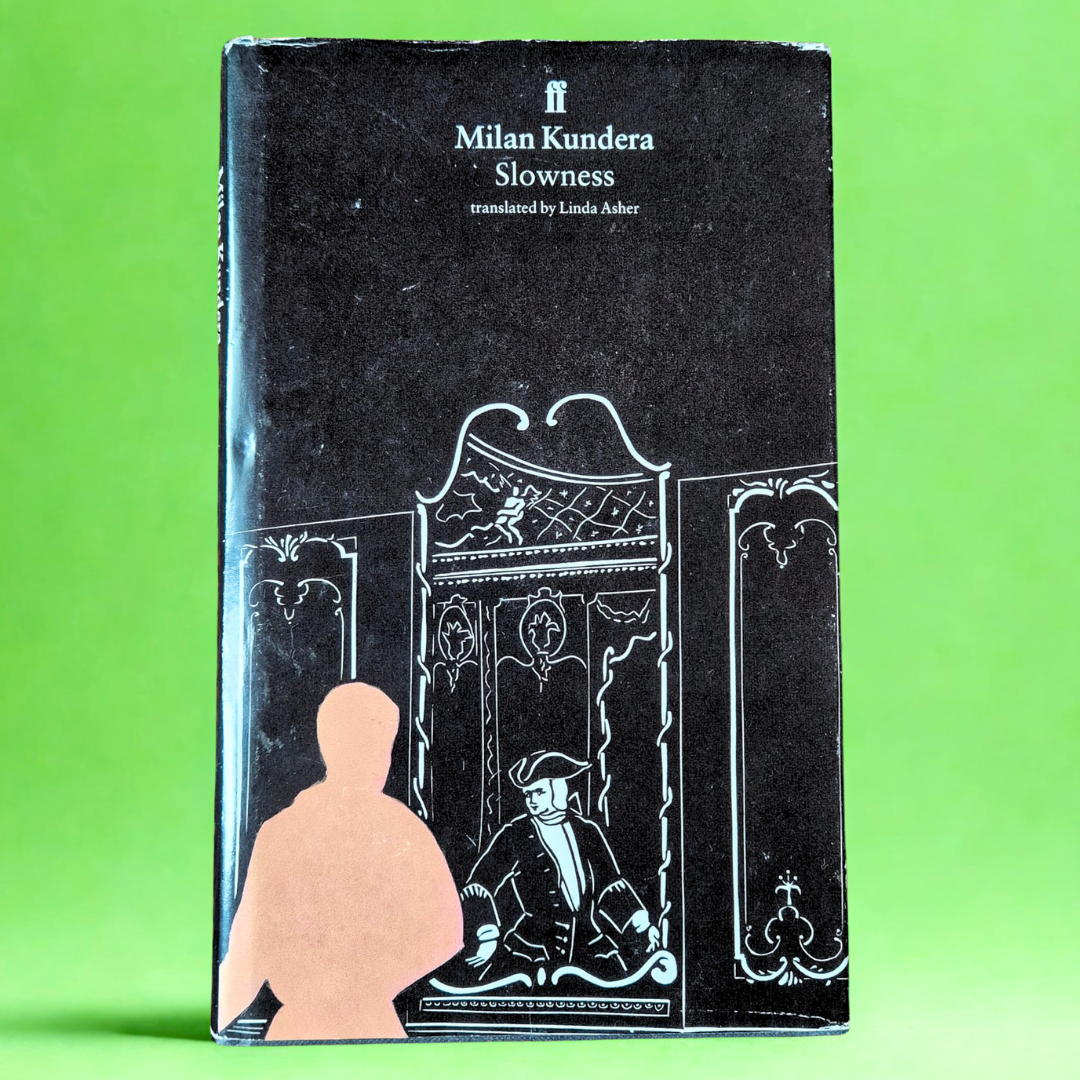 'Slowness' by Milan Kundera