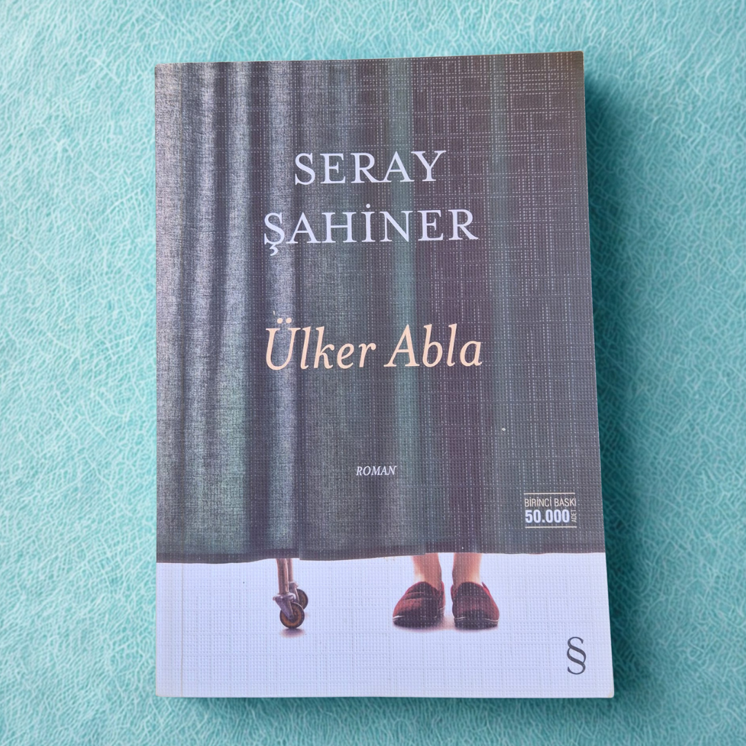 'Ülker Abla' by Seray Şahiner (Turkish)