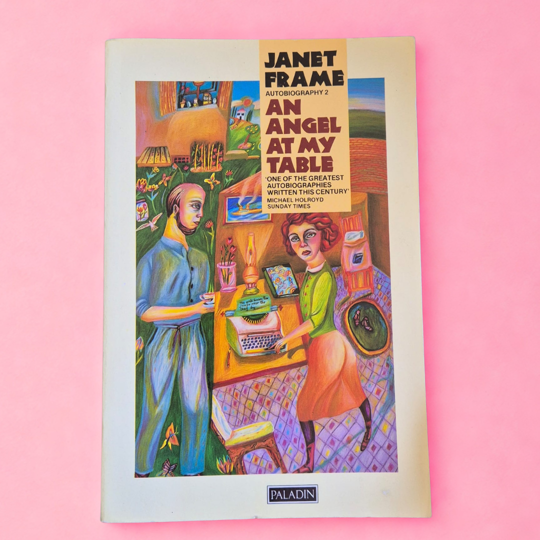 'An Angel at My Table' by Janet Frame