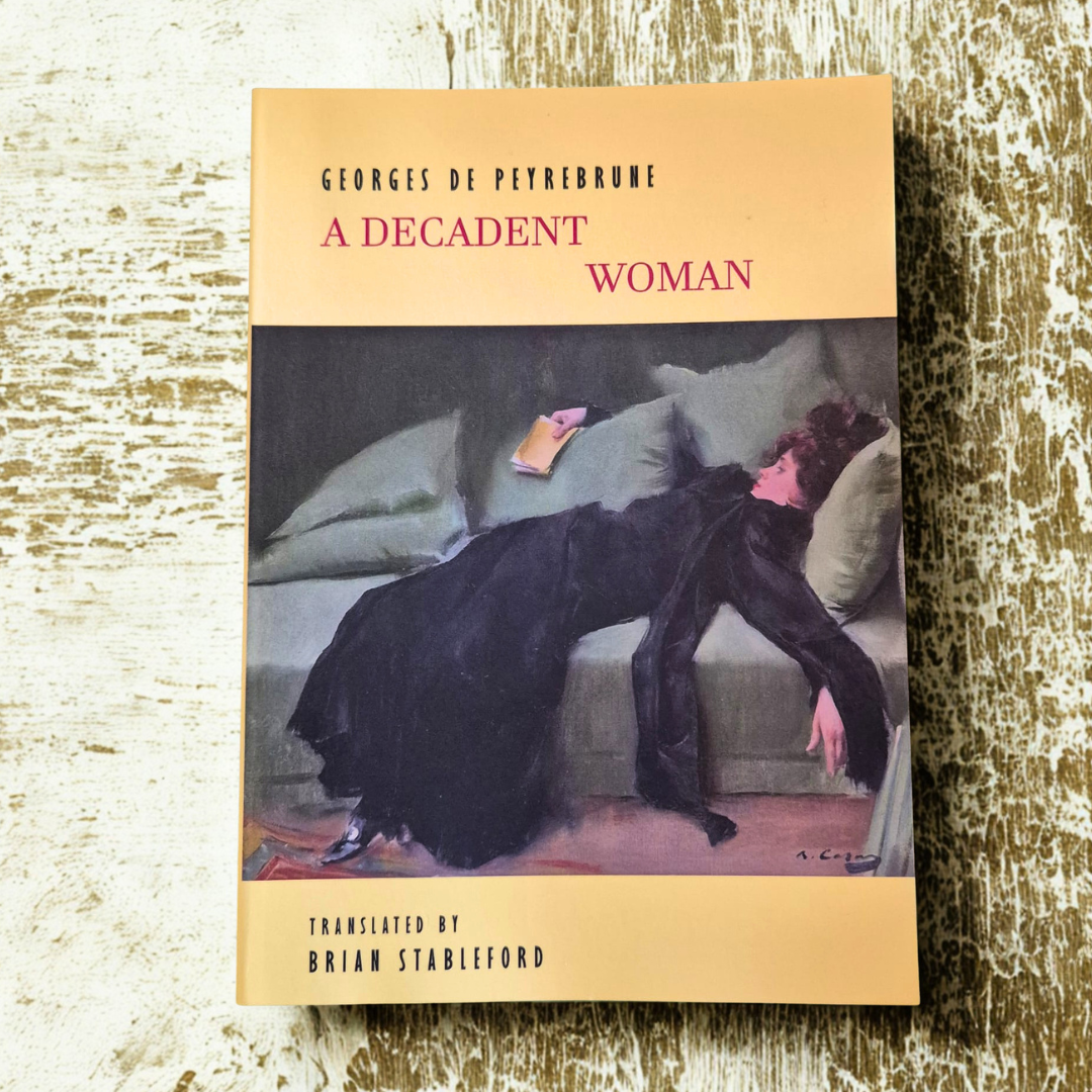 'A Decadent Woman' by Georges de Peyrebrune