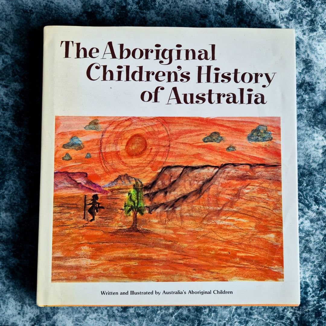 'The Aboriginal Children’s History of Australia' by Australia's Aboriginal Children