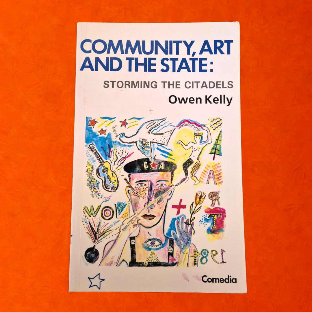 'Community, Art & the State' by Owen Kelly
