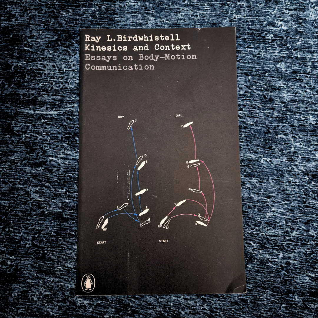 'Kinesics and Context' by Ray L. Birdwhistell