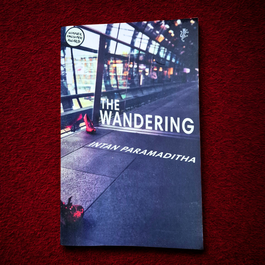 'The Wandering' by Intan Paramaditha