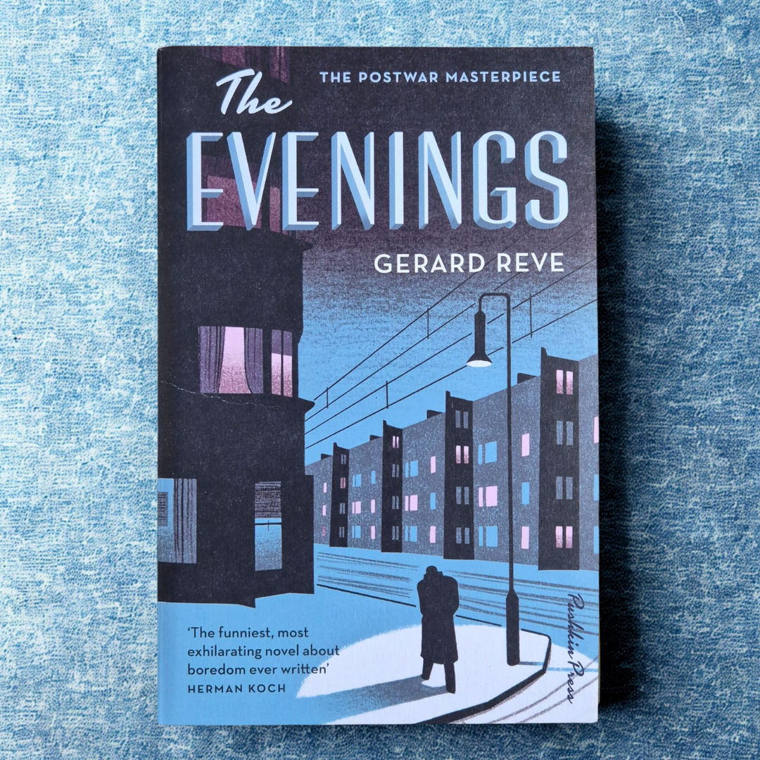 'The Evenings' by Gerard Reve