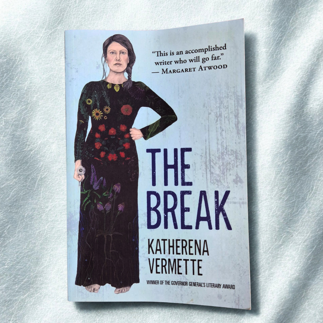 'The Break' by Katherena Vermette