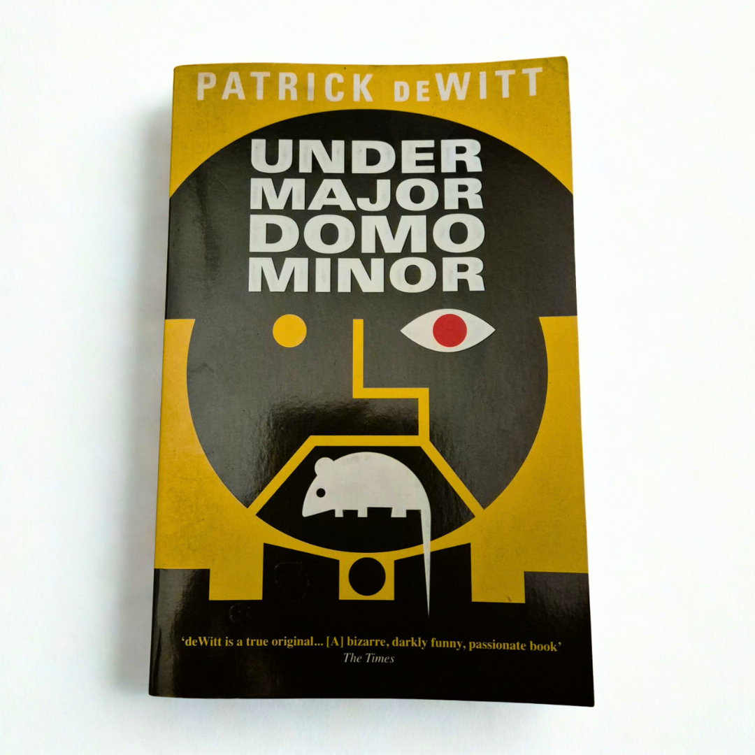 'Undermajordomo Minor' by Patrick deWitt