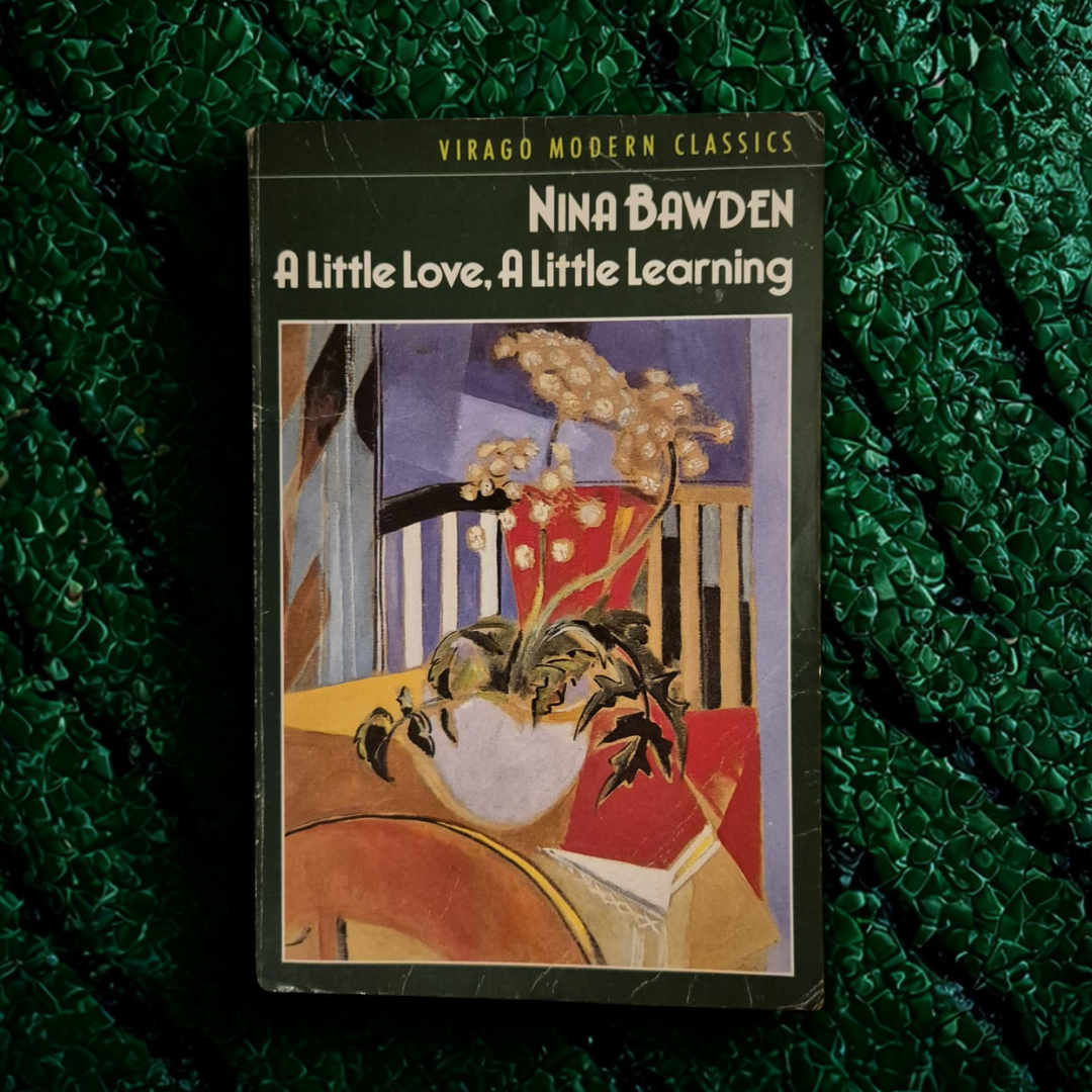 'A Little Love, A Little Learning' by Nina Bawden