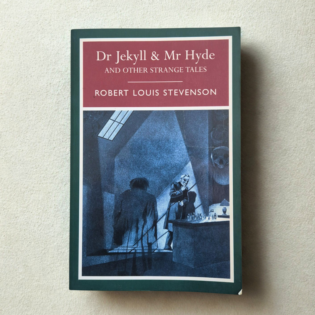 'Dr Jekyll and Mr Hyde and Other Strange Tales' by Robert Louis Stevenson