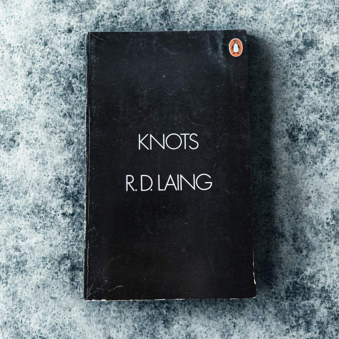 'Knots' by R. D. Laing