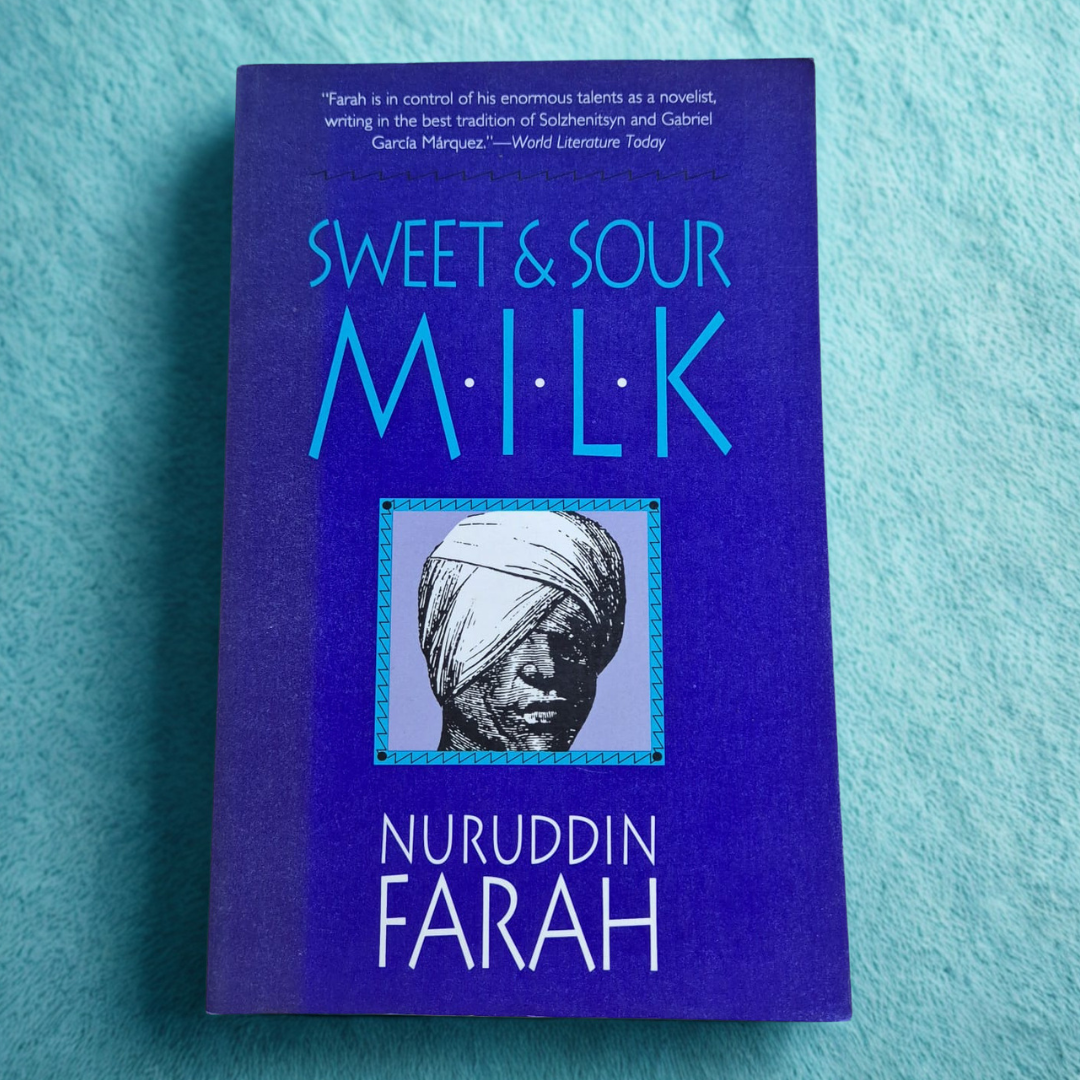 'Sweet and Sour Milk' by Nuruddin Farah