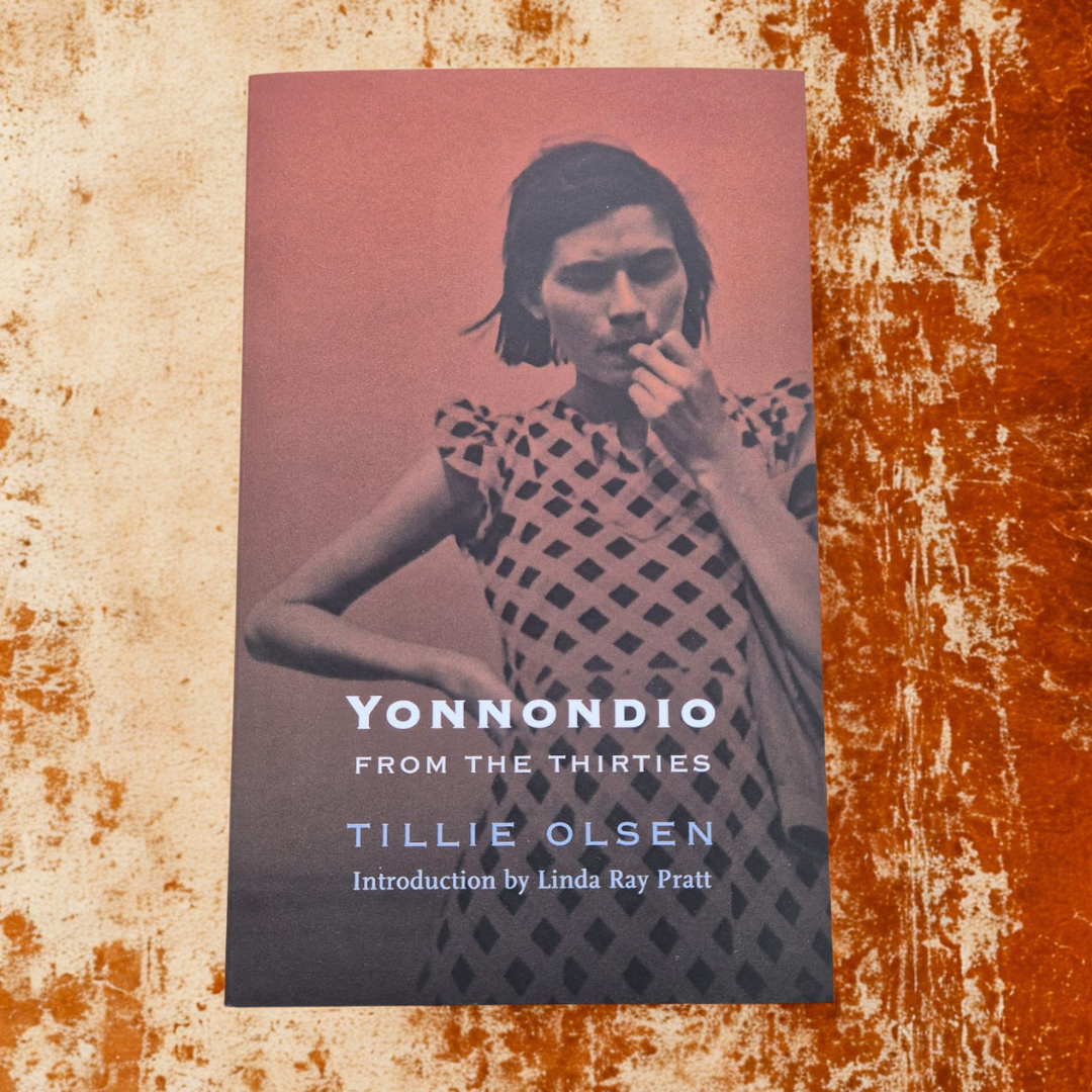 'Yonnondio: From the Thirties' by Tillie Olsen