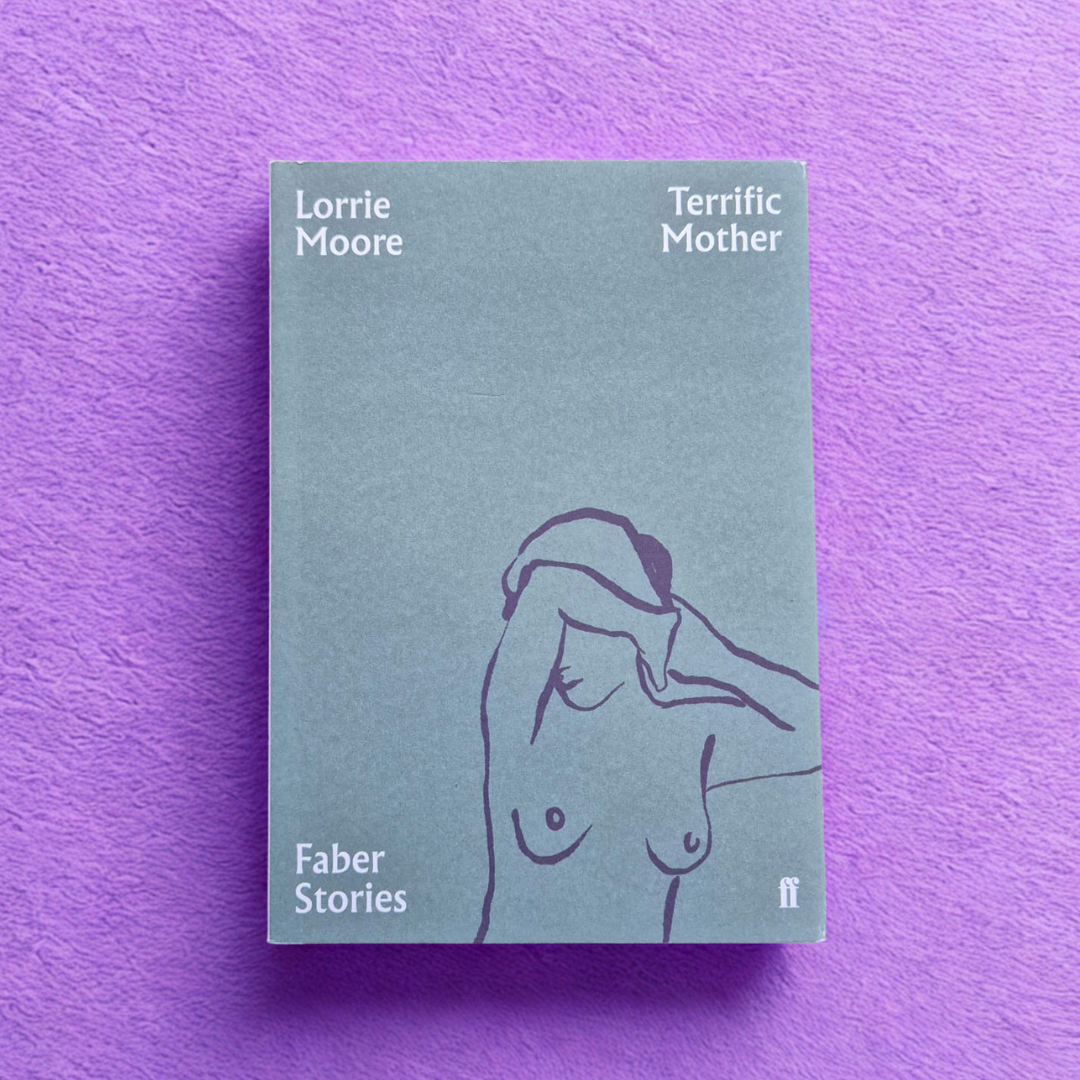 'Terrific Mother' by Lorrie Moore