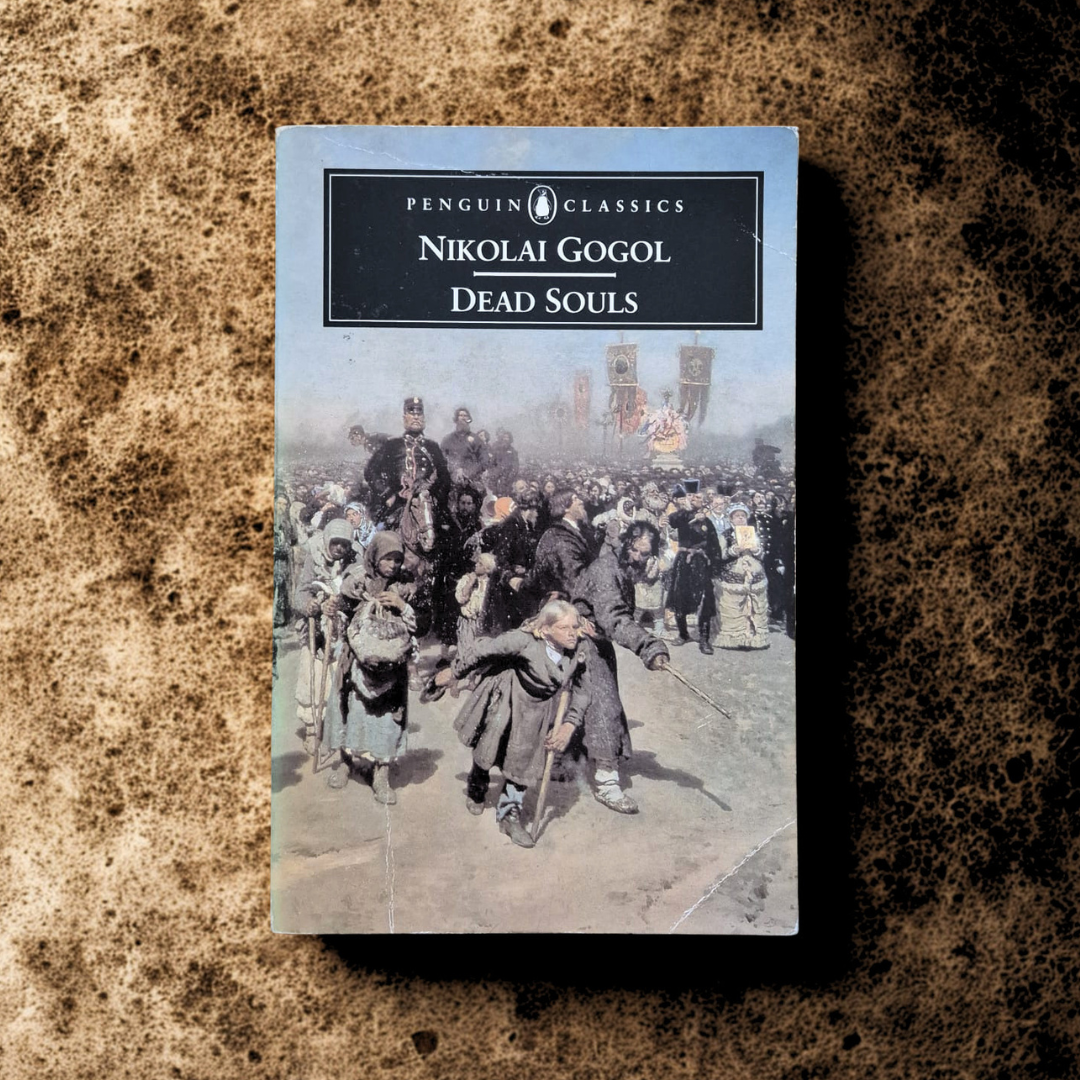 'Dead Souls' by Nikolai Gogol