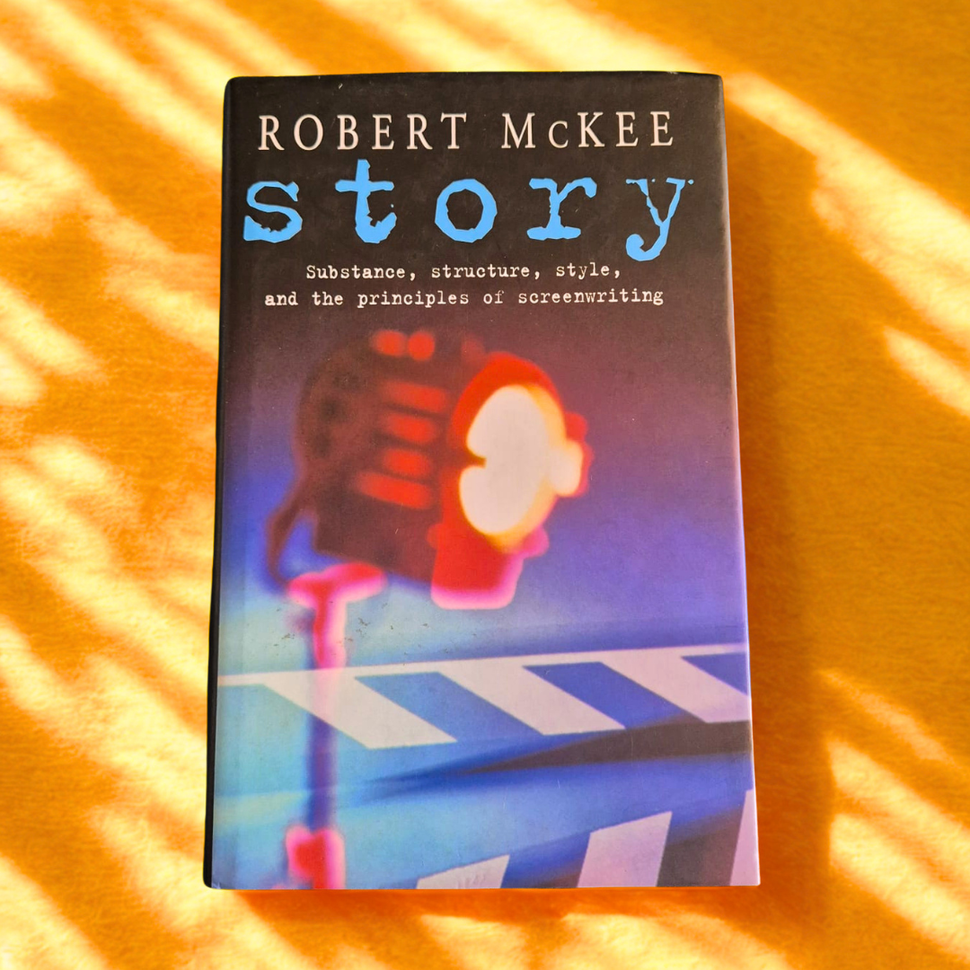 'Story: Substance, Structure, Style, and the Principles of Screenwriting' by Robert McKee