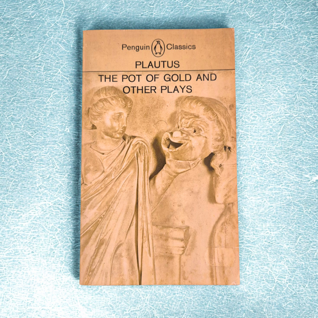 'The Pot of Gold and Other Plays' by Plautus