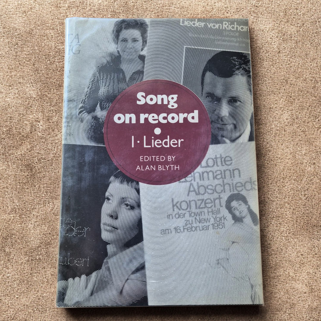 'Song on Record, Volume I: Lieder' edited by Alan Blyth