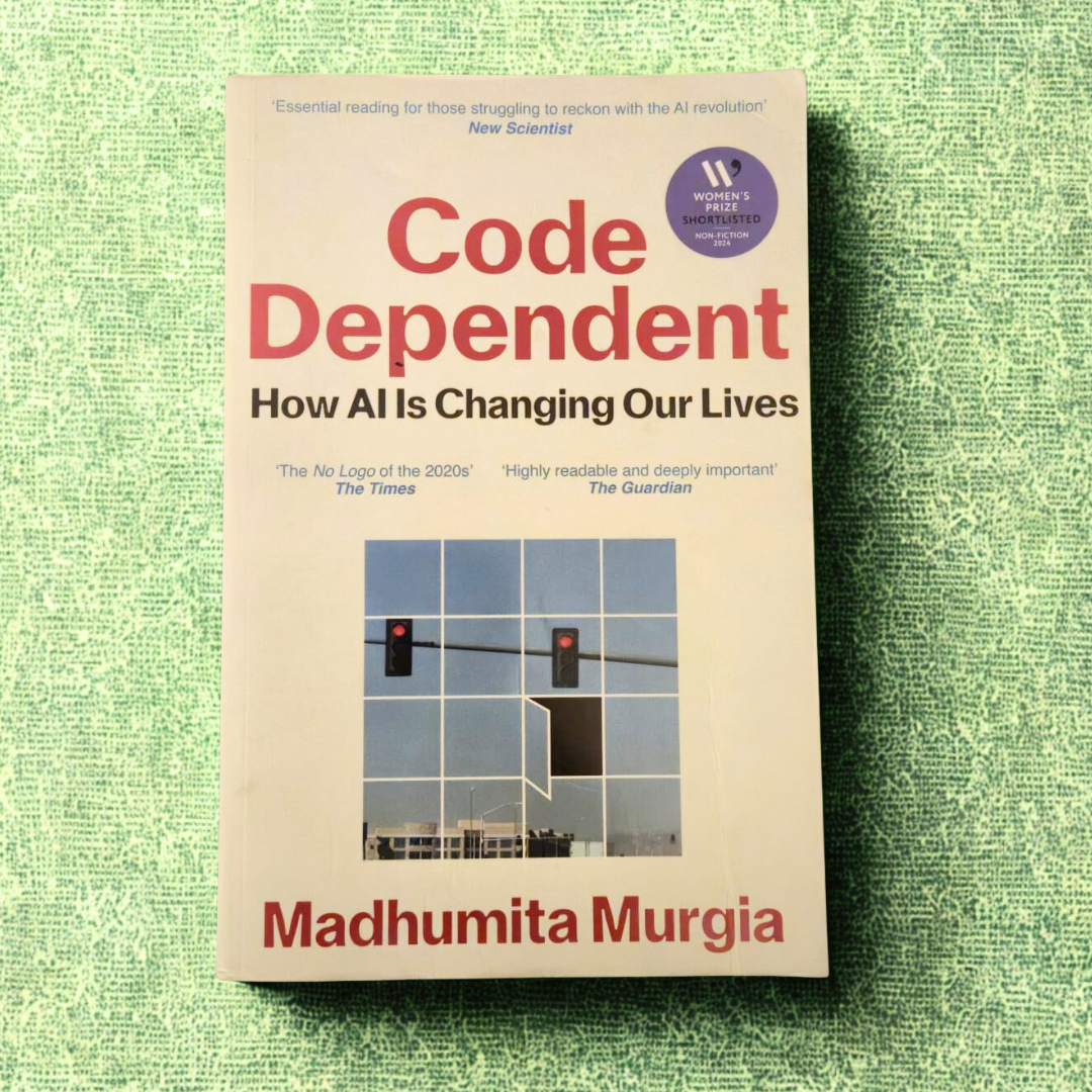 'Code Dependent' by Madhumita Murgia