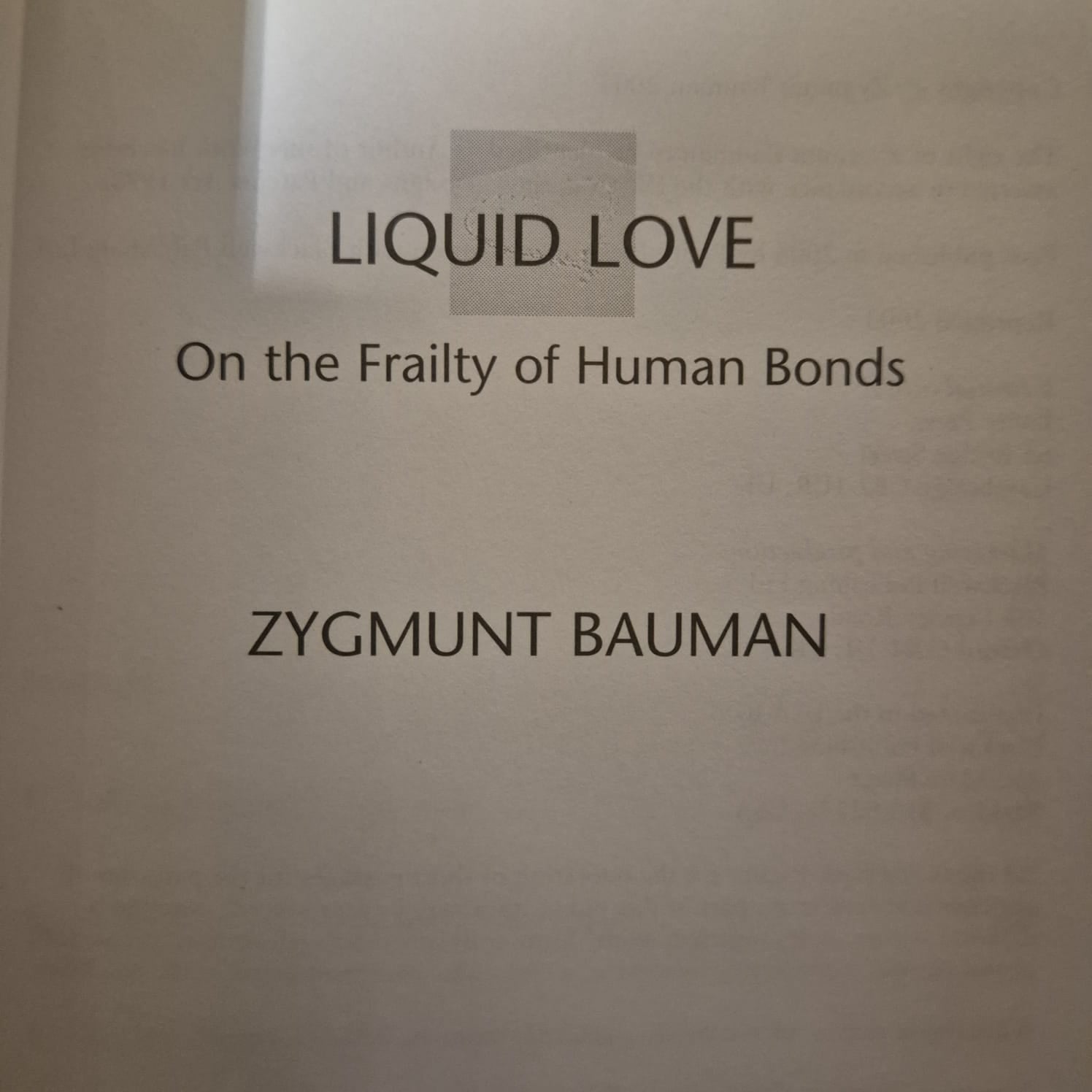 'Liquid Love: On the Frailty of Human Bonds' by Zygmunt Bauman