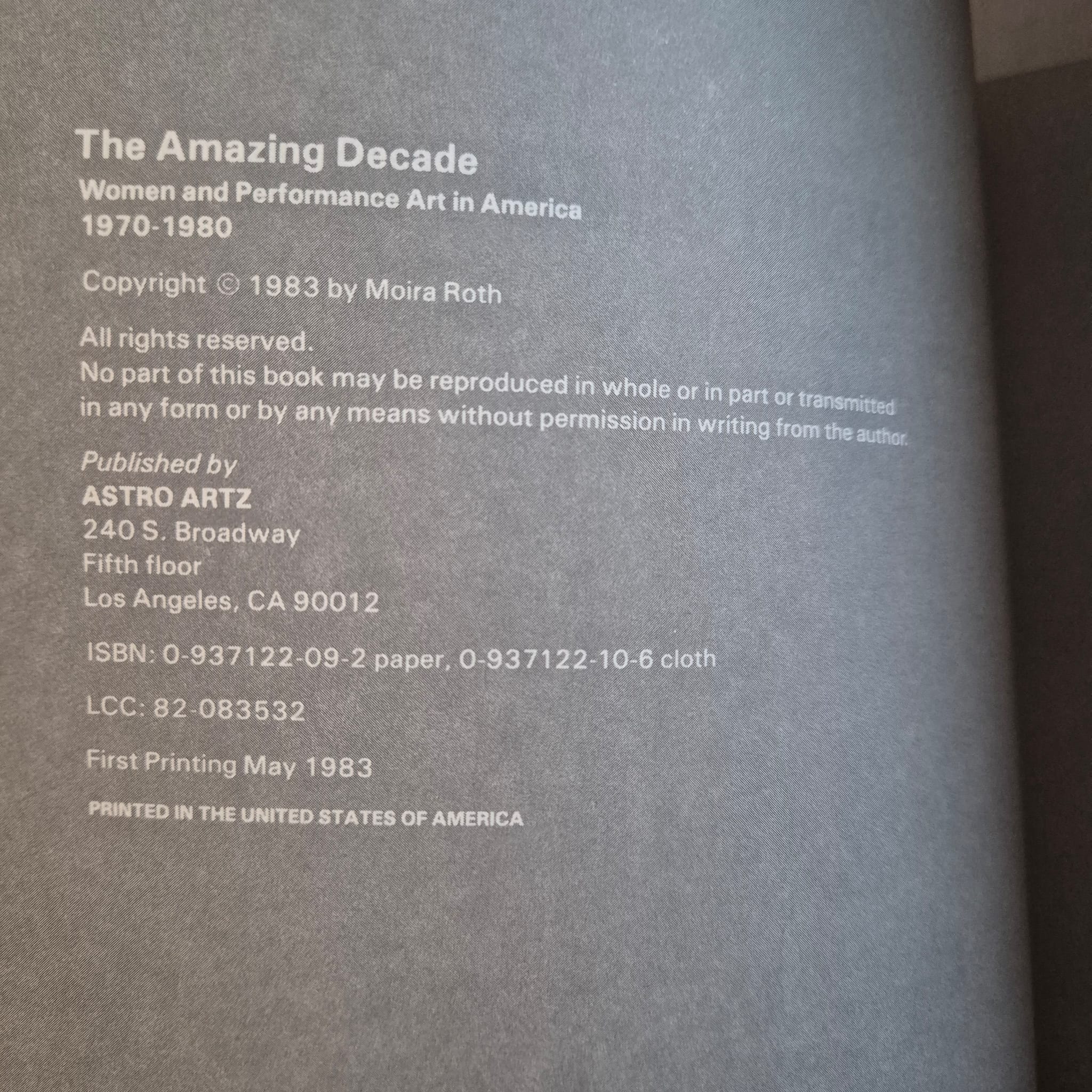 'The Amazing Decade: Women and Performance Art in America 1970–1980' edited by Moira Roth