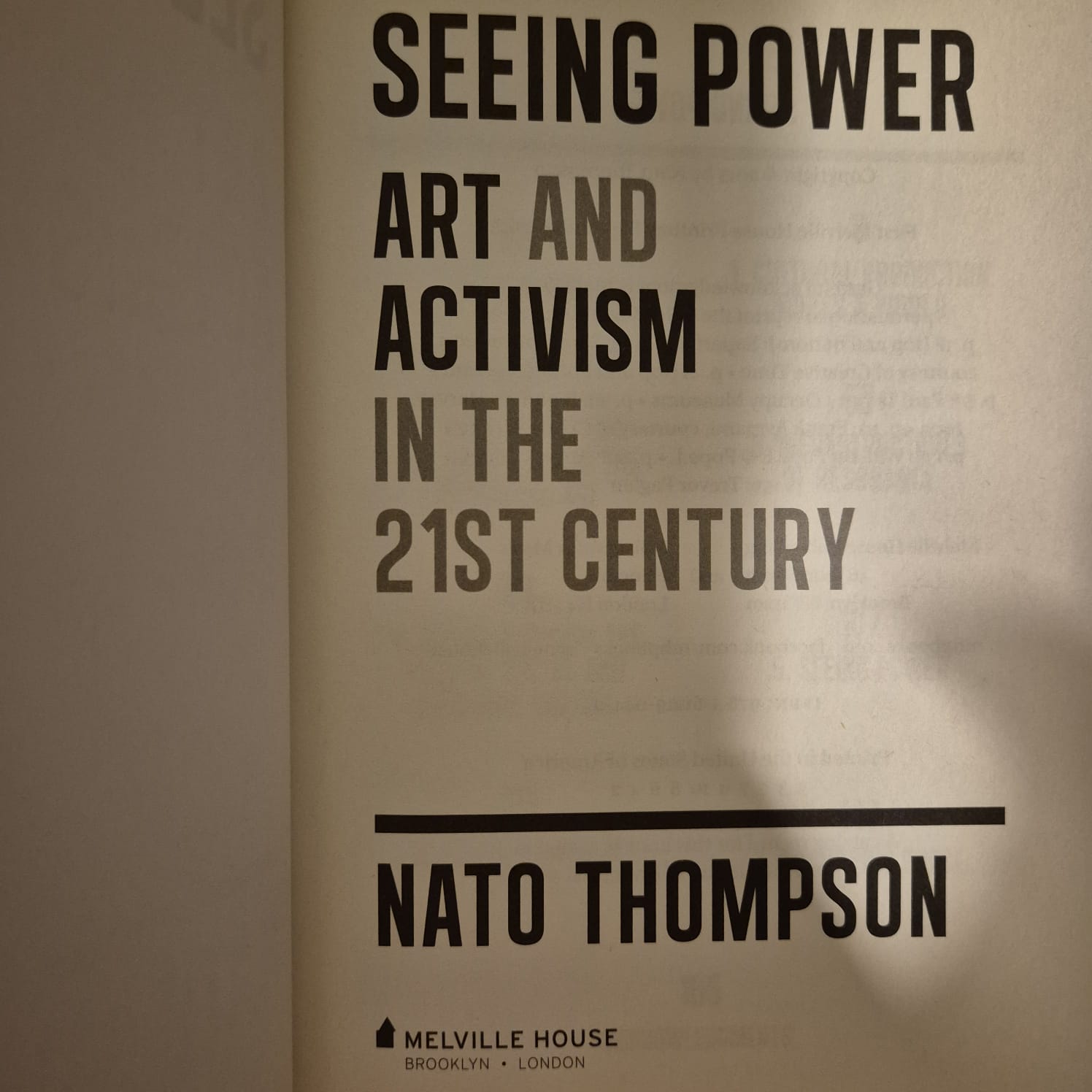 'Seeing Power: Art and Activism in the 21st Century' by Nato Thompson