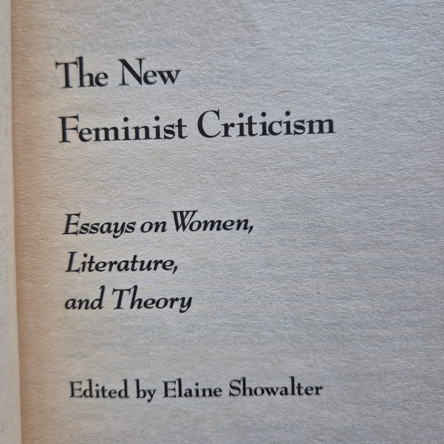 'The New Feminist Criticism: Essays on Women, Literature and Theory' edited by Elaine Showalter
