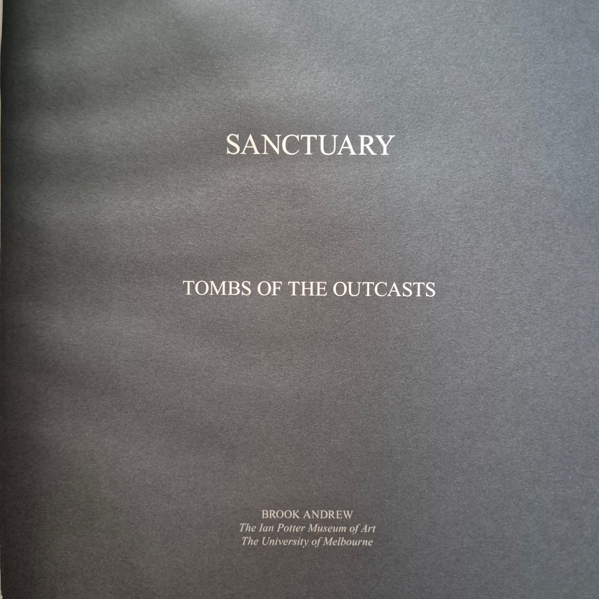 'Sanctuary: Tombs of the Outcasts' by Brook Andrew