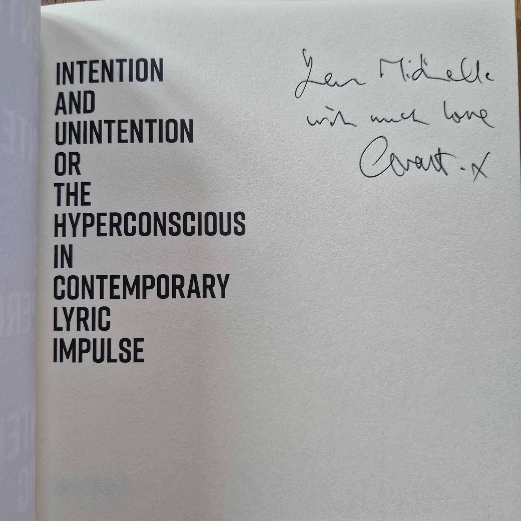 'Intention and Unintention or the Hyperconscious in Contemporary Lyric Impulse' by Grant Caldwell
