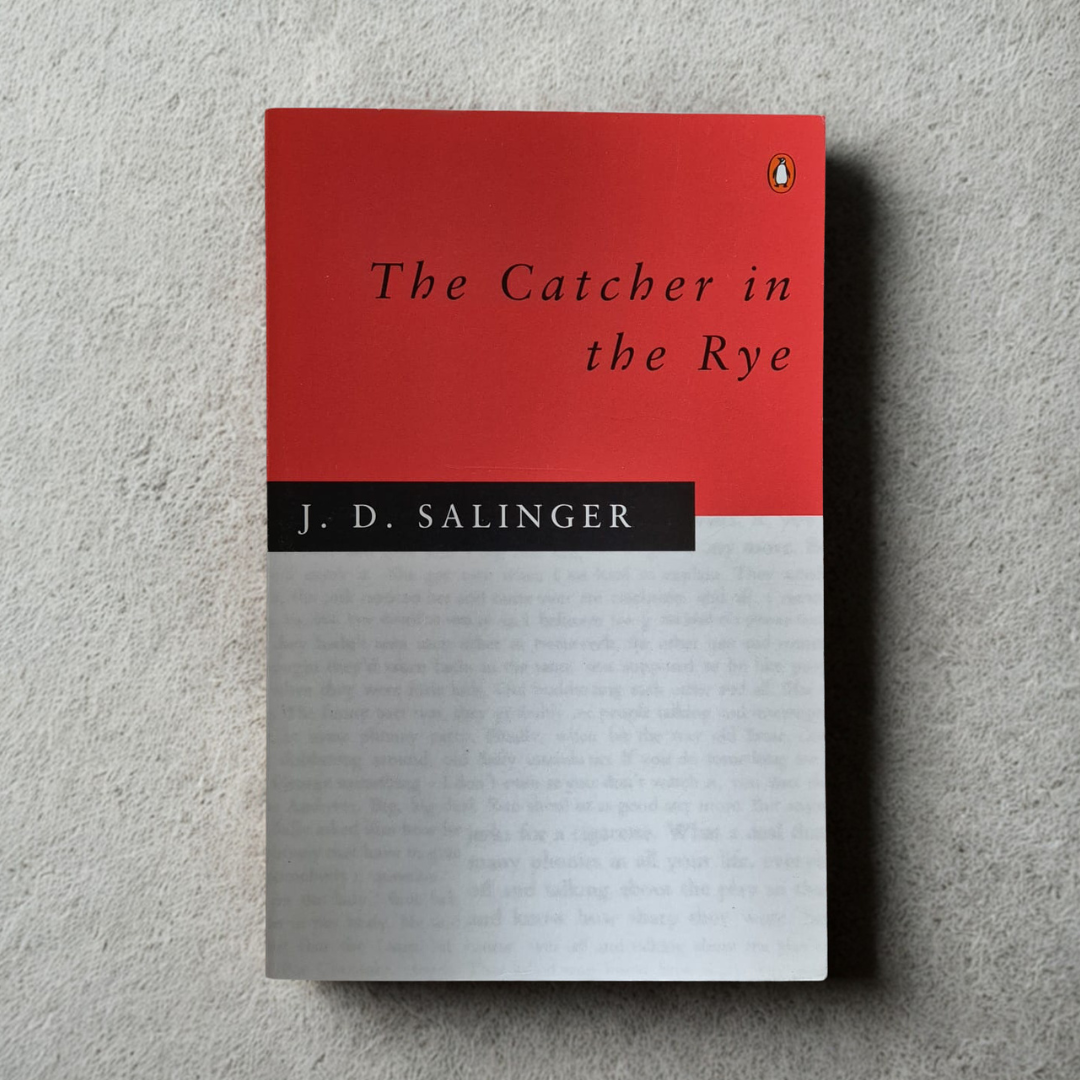'The Catcher in the Rye' by J. D. Salinger